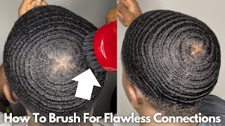 How To Brush For Flawless Connections  How To Get 360 Waves [upl. by Ferneau]