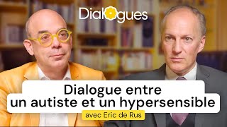 Dialogue entre un autiste et un hypersensible  Eric de Rus et Fabrice Midal [upl. by Mossolb]