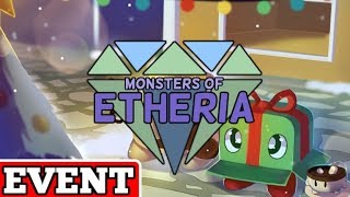 Monsters of Etheria Winter  Christmas Event [upl. by Nestor]