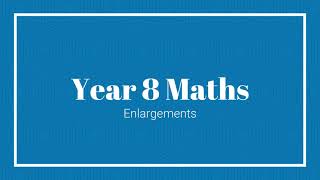 Yr 8 Maths  Enlargements [upl. by Bliss]