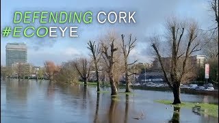 Defending Cork Flood Defences EE17 EP8 [upl. by Nodnarb]