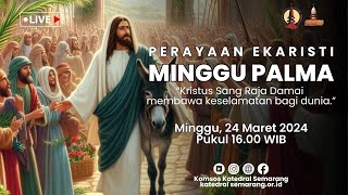 Perayaan Ekaristi MINGGU PALMA  Minggu 24 Maret 2024 [upl. by Ruon]