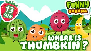 Where is Thumbkin 👌 amp More Kids Song and Nursery Rhymes from Funny Banana 🍌 [upl. by Emsmus]