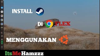 CARA INSTALL STEAM DI CHROME OS  CHROME OS FLEX  HOW TO INSTALL STEAM ON CHROMEBOOK [upl. by Edik]