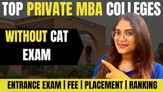 Top Private MBA Colleges in India Admission Criteria Entrance Exam Fee Placement Ranking [upl. by Ambrosius148]