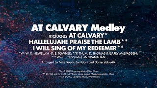 AT CALVARY Medley  SATB piano track  lyrics [upl. by Asirral914]