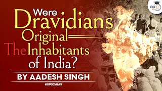 History of Dravidians  Ancient History  UPSC  General Studies [upl. by Ajile]