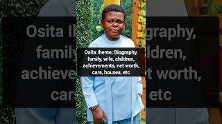 Osita Iheme Biography family wife children achievements net worth cars houses ositaiheme [upl. by Ahsel]