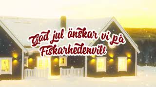 God jul önskar vi på Fiskarhedenvillan [upl. by Ettenoitna]