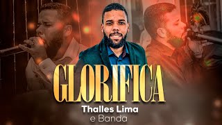 Glorifica  Thalles Lima [upl. by Isayg740]