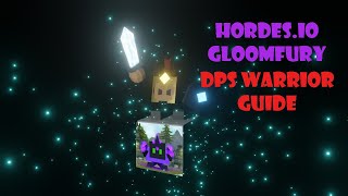 Hordesio Gloomfury DPS Warrior Guide [upl. by Beret]