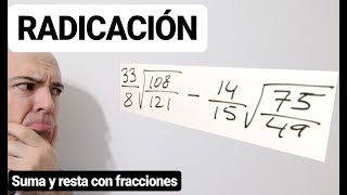 RADICACIÓN SUMA Y RESTA CON FRACCIONES [upl. by Baron]