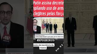 Putin assinou um decreto que amplia as possibilidades de uso de Armas Nucleares russia ucrania [upl. by Burnie]