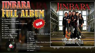 Jinbara Full Album  Jinbara Kumpulan Lagu Hits Top Kenangan  Jinbara Best Song [upl. by Sonaj]