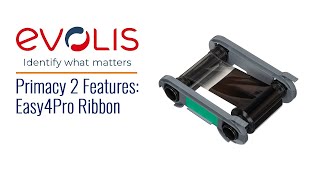 Evolis Primacy 2 Features  Easy4Pro Ribbon [upl. by Adnoloy733]