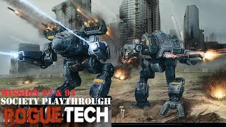 RogueTechBattleTech Modded Society Playthrough  Mission 92 amp 93  Playing With My Food [upl. by Vernice]