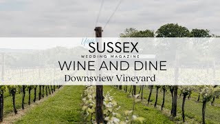 Nearlywed news  Wine and dine  Downsview Vineyard  Your Sussex Wedding 112 [upl. by Emmit]