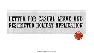 How to Write a Casual Leave amp Restricted Holiday Application Letter [upl. by Kcirdlek]