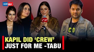 Crew Trailer Tabu Kareena Kapoor Khan amp Kriti Sanon Thank Kapil For Being A Part Of Crew [upl. by Jung311]