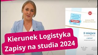 Studia Logistyka  Promocja kierunku 2024 [upl. by Llenral]