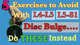 5 WORST Exercises with L4L5 and L5S1 Disc Bulge REPLACE WITH THESE Dr Frank Altenrath Cresskill [upl. by Liggitt17]