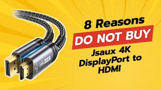 DONT BUY JSAUX 4K DisplayPort to HDMI Cable Adapter Before Watching THIS 😱🔌 [upl. by Sunny]