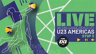 RELIVE  FIBA 3x3 U23 Nations League 2024  Americas  Stop 3  Finals [upl. by Nosnaj]