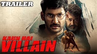 Kaun Hai Villain Villain 2018 Official Trailer  Vishal Mohanlal Hansika Motwani Raashi Khanna [upl. by Nylidnam129]