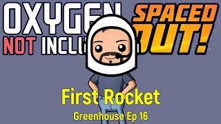 First Rocket  ONI Spaced Out  Ep 16 [upl. by Atilef]