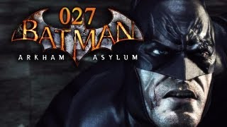 Lets Play Batman Arkham Asylum 027  Waghalsiges Mutantenrodeo FullHD Deutsch [upl. by Marvin213]