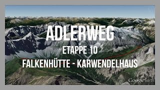 Adlerweg Etappe 10  Falkenhütte – Karwendelhaus  Wandern Tirol  GPSTrack  Tourenvorschlag [upl. by Garlanda]