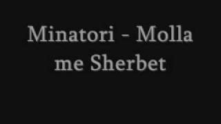 Minatori  Molla me Sherbet [upl. by Ynney]