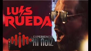 EXPERIENCIA HI NOIZ STUDIO  LUIS RUEDA  T1  EP9 [upl. by Atikal]