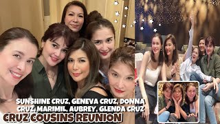 CRUZ COUSINS REUNION 😍 SUNSHINE CRUZ NAMISS SOBRA SINA DONNA CRUZ GENEVA AT LAHAT NG PINSAN [upl. by Anilos]