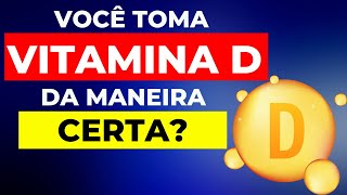 COMO TOMAR VITAMINA D DA MANEIRA CERTA QUAL MELHOR HORÁRIO PARA TOMAR A VITAMINA D [upl. by Anaes600]