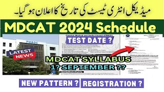 MDCAT 2024 Test Date Announced  PMDC MDCAT Syllabus 2024  MDCAT Registration 2024  Breaking News [upl. by Berman510]