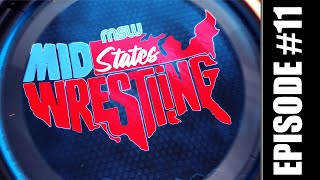 MidStates Wrestling Season 1  Episode 11 [upl. by Atalya]