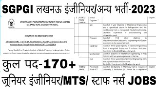 SGPGI जूनियर इंजीनियर अन्य भर्ती2023। SGPGI MTS। STTAF NURSE। JE । TOTAL POST170JE CIVIL JOBS। [upl. by Joeann]