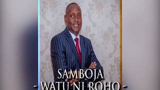 SAMBOJA watu ni roho sio pesa [upl. by Ecinnaj]