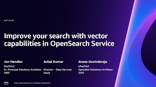 AWS reInvent 2023  Improve your search with vector capabilities in OpenSearch Service ANT210 [upl. by Naillil]