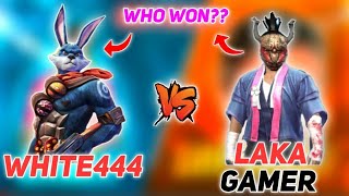 WHITE444 VS LAKA GAMER  1 VS 1 CLASH WITH LEGEND  WHO WON [upl. by Sayette]