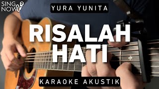 Risalah Hati  Yura Yunita Karaoke Akustik [upl. by Chloe131]