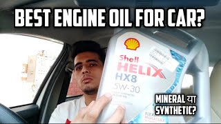 BEST ENGINE OIL FOR ALL CARS  ALL ABOUT FAKE ENGINE OIL MINERAL VS SYNTHETIC OIL [upl. by Balling]