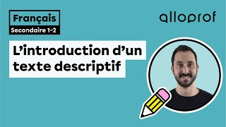 L’introduction d’un texte descriptif  Français  Alloprof [upl. by Joanna]