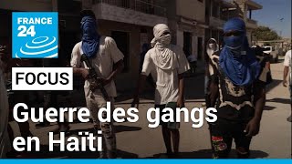 Guerre des gangs en Haïti  la capitale aux mains de bandes armées • FRANCE 24 [upl. by Koser723]