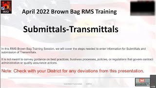 April 28th 2022  RMS Brown Bag Training  SubmittalsTransmittals [upl. by Adekan987]