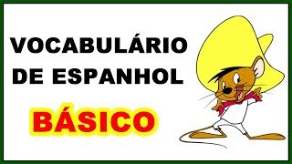 ★VOCABULÁRIO de ESPANHOL★ Básico [upl. by Lucic]