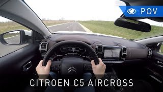 Citroen C5 Aircross PureTech 180 EAT8 2019  POV Drive  Project Automotive [upl. by Ethelinda]