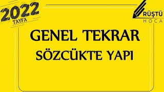 Genel Tekrar  SÖZCÜKTE YAPI  RÜŞTÜ HOCA [upl. by Etem]