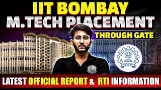 IIT Bombay MTech Placement Through GATE  Latest Placement Report and RTI Data [upl. by Aisenet]